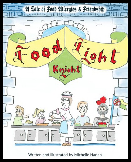 【预售】Food Fight Knight: A Tale of Food Allergies and F