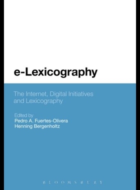 【预售】E-Lexicography: The Internet, Digital Initiatives