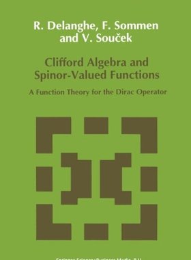 【预订】Clifford Algebra and Spinor-Valued F...