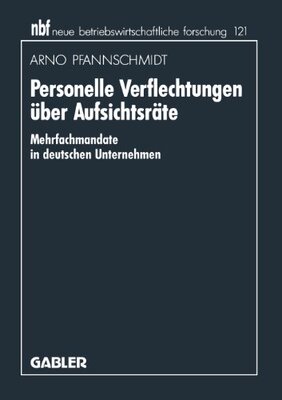 【预售】Personelle Verflechtungen Uber Aufsichtsrate: ...