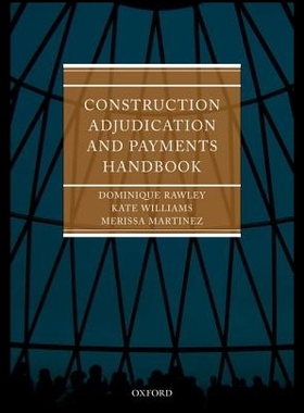 【预售】Construction Adjudication and Payments Handbook