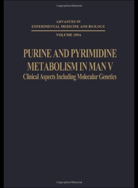 【预售】Purine and Pyrimidine Metabolism in Man V: Part A