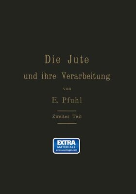 【预订】Die Jute Und Ihre Verarbeitung Auf G...