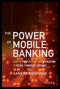 【预售】The Power of Mobile Banking: How to Profit from t