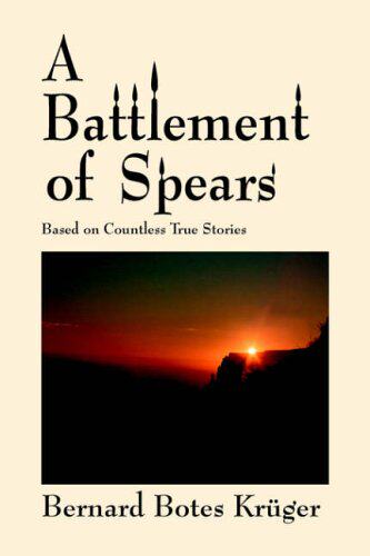 【预售】A Battlement of Spears: Based on Countless True S...