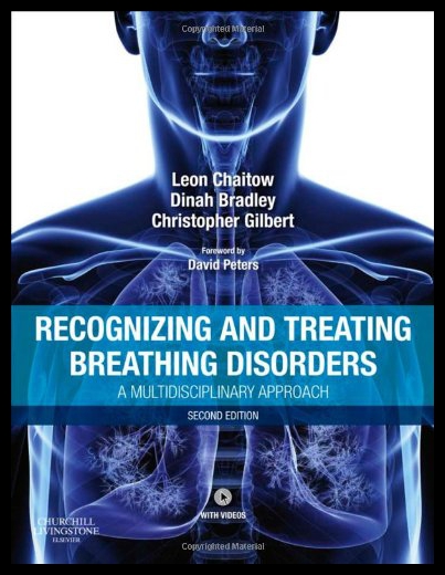 Recognizing and Treating Breathing Disorders: A Multidisciplinary Approach 识别与治疗呼吸紊乱：多学科方法