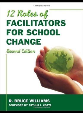 【预售】12 Roles of Facilitators for School Change