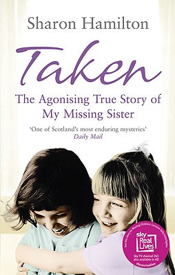 【预售】Taken: The Agonising True Story of My Missing S