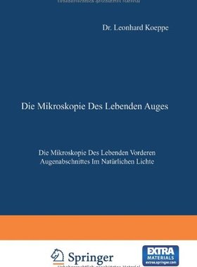 【预订】Die Mikroskopie Des Lebenden Auges: ...