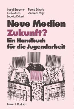 【预售】Neue Medien Zukunft?: Ein Handbuch F...