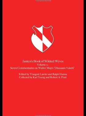 【预售】Jankyn's Book of Wikked Wyves: Seven Commentaries