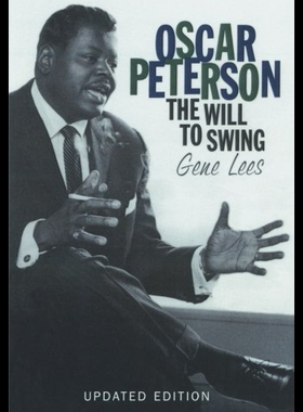 【预售】Oscar Peterson: The Will to Swing