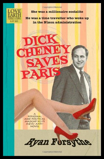 【预售】Dick Cheney Saves Paris