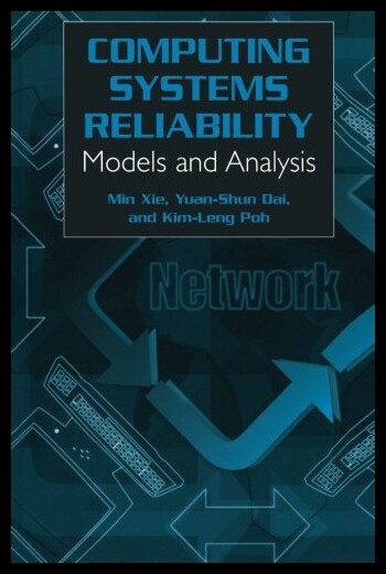 【预售】Computing System Reliability: Models and Analysis