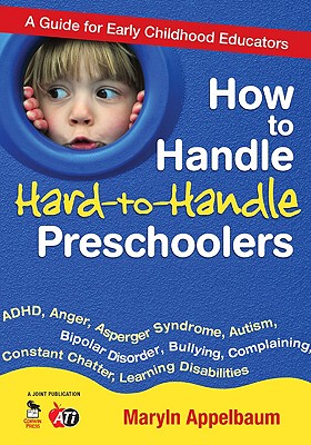 【预售】How to Handle Hard-To-Handle Preschoolers: A Guid...