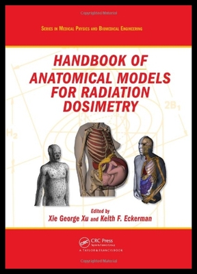 【预售】Handbook of Anatomical Models for Radiation Dosim