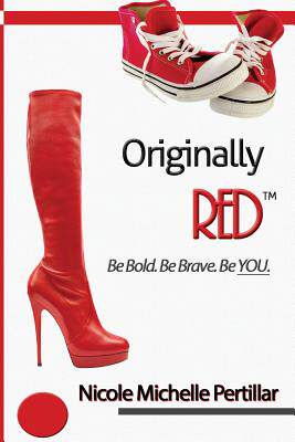 【预售】Originally Red? Be Bold. Be Brave. Be You.