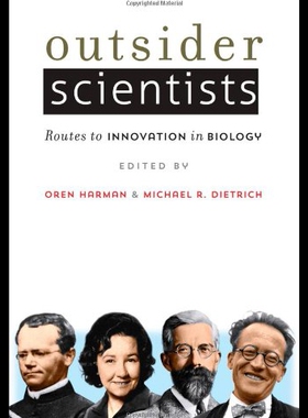 【预售】Outsider Scientists: Routes to Innovation in Biol