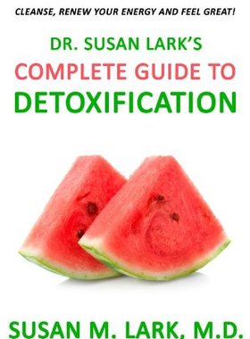 【预售】Dr. Susan Lark's Complete Guide to Detoxification