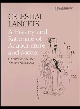 【预售】Celestial Lancets: A History and Rationale of Acu