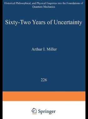 【预售】Sixty-Two Years of Uncertainty: Historical, Philo