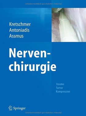 【预订】Nervenchirurgie: Trauma, Tumor, Komp...