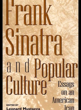 【预售】Frank Sinatra and Popular Culture: Essays on an A