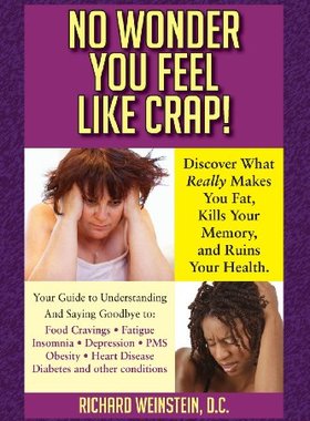【预售】No Wonder You Feel Like Crap!: The Hidden, Dea...