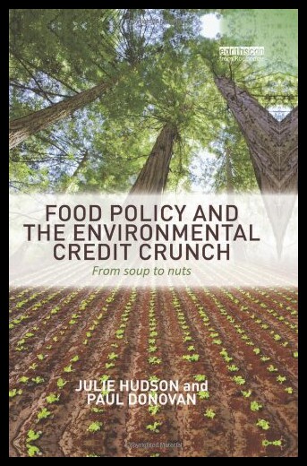 【预售】Food Policy and the Environmental Credit Crunch: