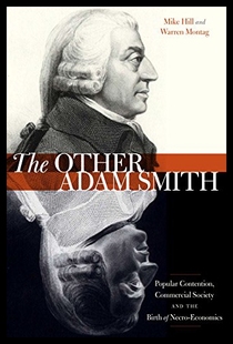 【预售】The Other Adam Smith: Popular Contention, Commerc