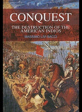 【预售】Conquest: The Destruction of the American Indios