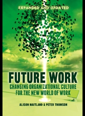 【预售】Future Work (Expanded and Updated): Changing Orga