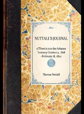 【预售】Nuttall's Journal: Of Travels Into t...