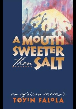 【预售】A Mouth Sweeter Than Salt: An African Memoir