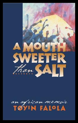 【预售】A Mouth Sweeter Than Salt: An African Memoir
