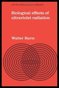 【预售】Biological Effects of Ultraviolet Radi