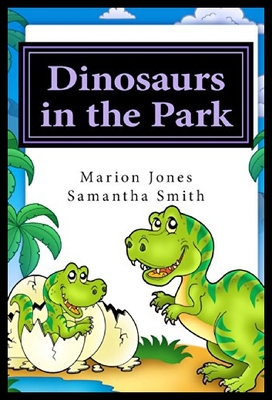 【预售】Dinosaurs in the Park: Louie's Dreamtime Adventur