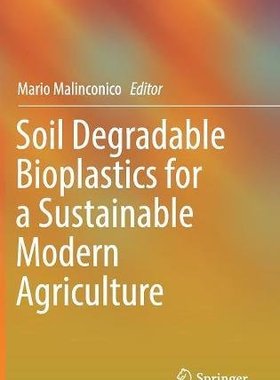 【预订】Soil Degradable Bioplastics for a Su...