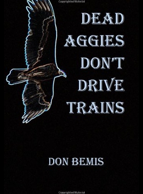 【预售】Dead Aggies Don't Drive Trains