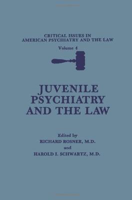 【预售】Juvenile Psychiatry and the Law