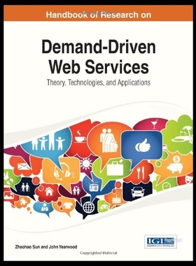 【预售】Handbook of Research on Demand-Driven Web Service