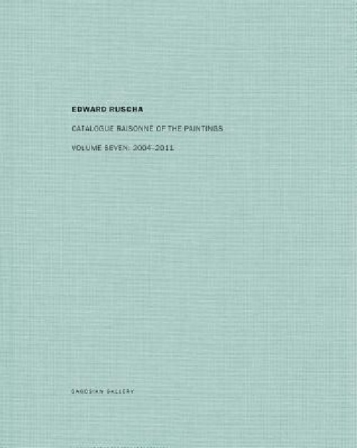【预订】Edward Ruscha: Catalogue Raisonné of...