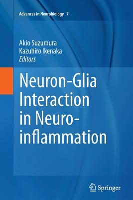 【预订】Neuron-Glia Interaction in Neuroinfl...