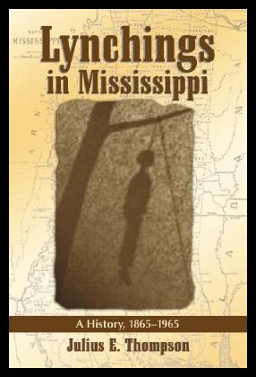 【预售】Lynchings in Mississippi: A History, 1865-1965