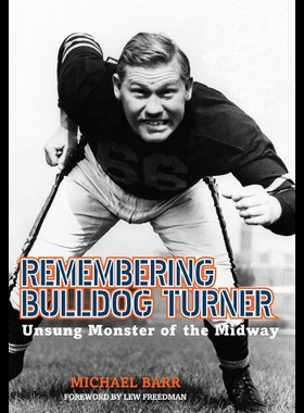 【预售】Remembering Bulldog Turner: Unsung Monster of the