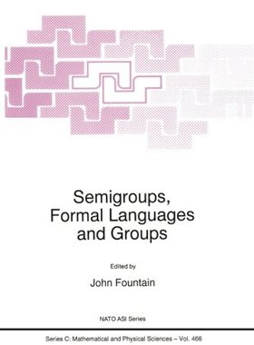 【预订】Semigroups, Formal Languages and Groups
