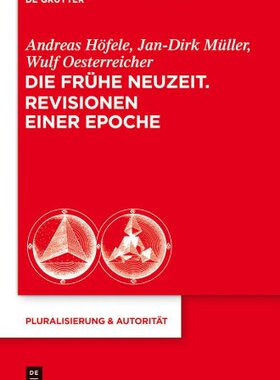 【预售】Die Fruhe Neuzeit. Revisionen Einer Epoche