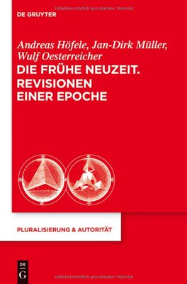 【预售】Die Fruhe Neuzeit. Revisionen Einer Epoche