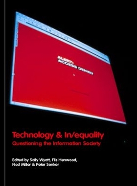 【预售】Technology and In/Equality: Questioning the Inf