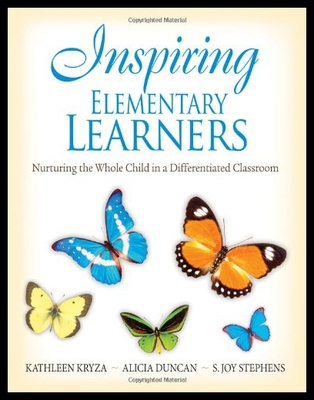 【预售】Inspiring Elementary Learners: Nurturing the Whol